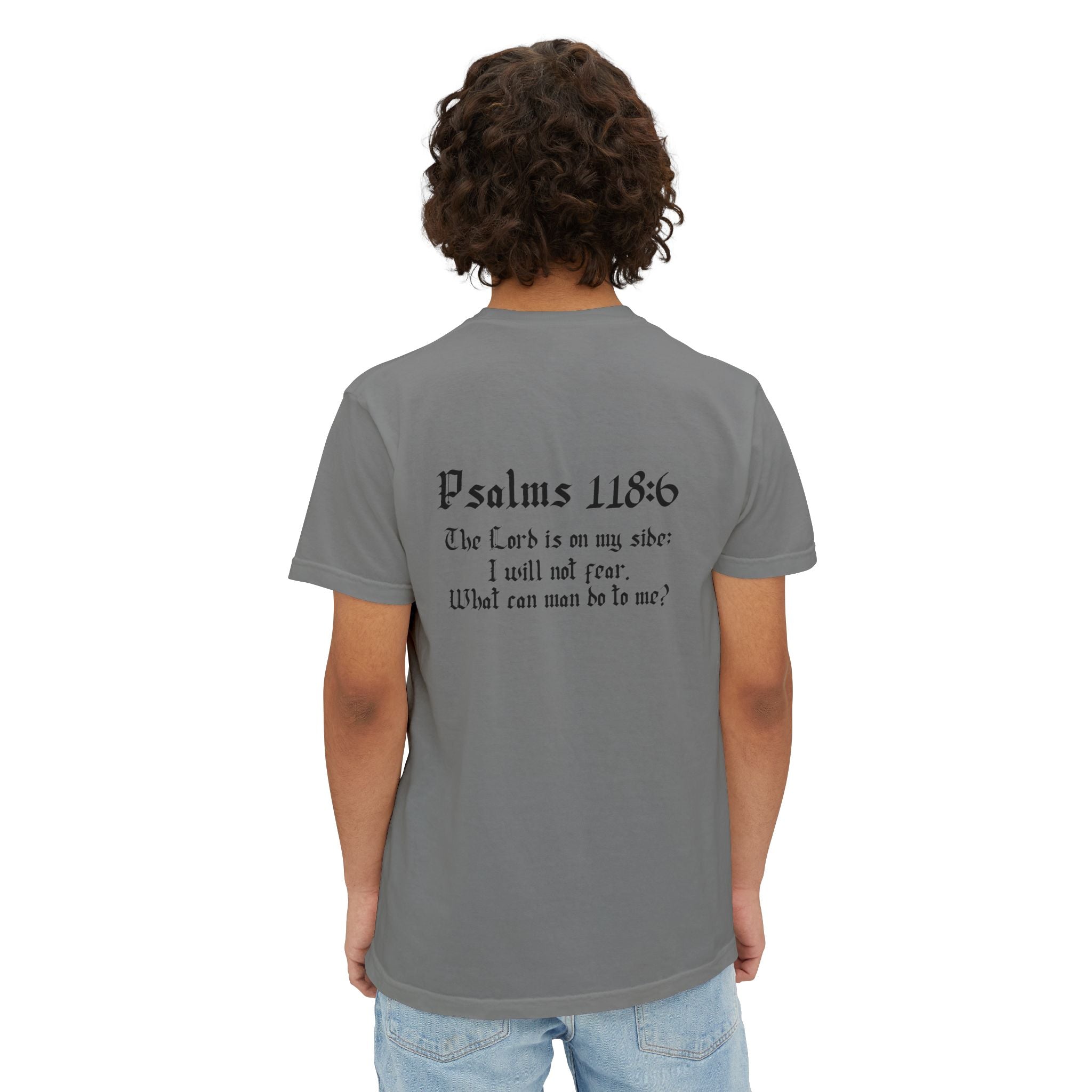 Simple Walk in Faith Psalms 118:6 T-shirt