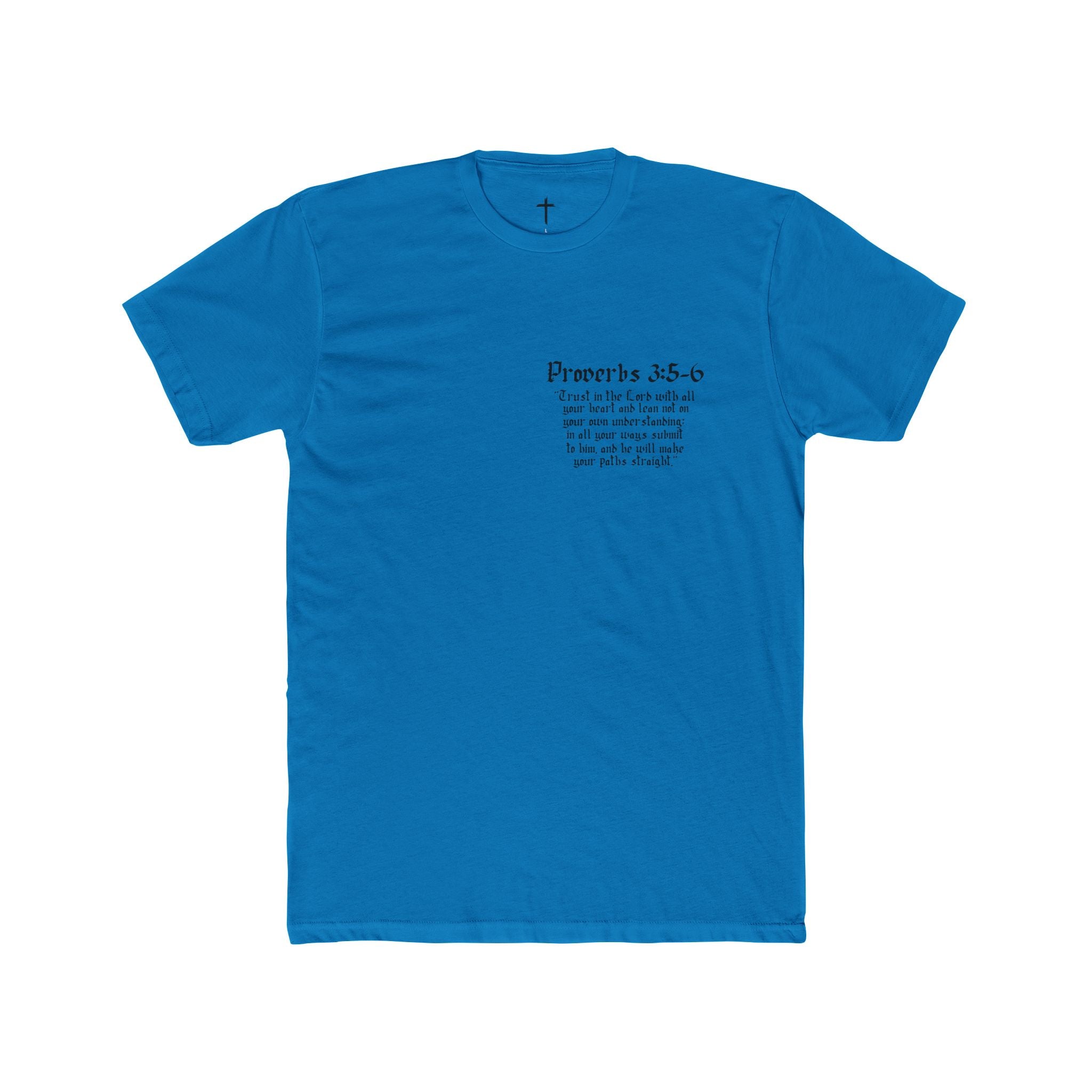 Walk In Faith Proverbs 3:5-6 T-Shirt