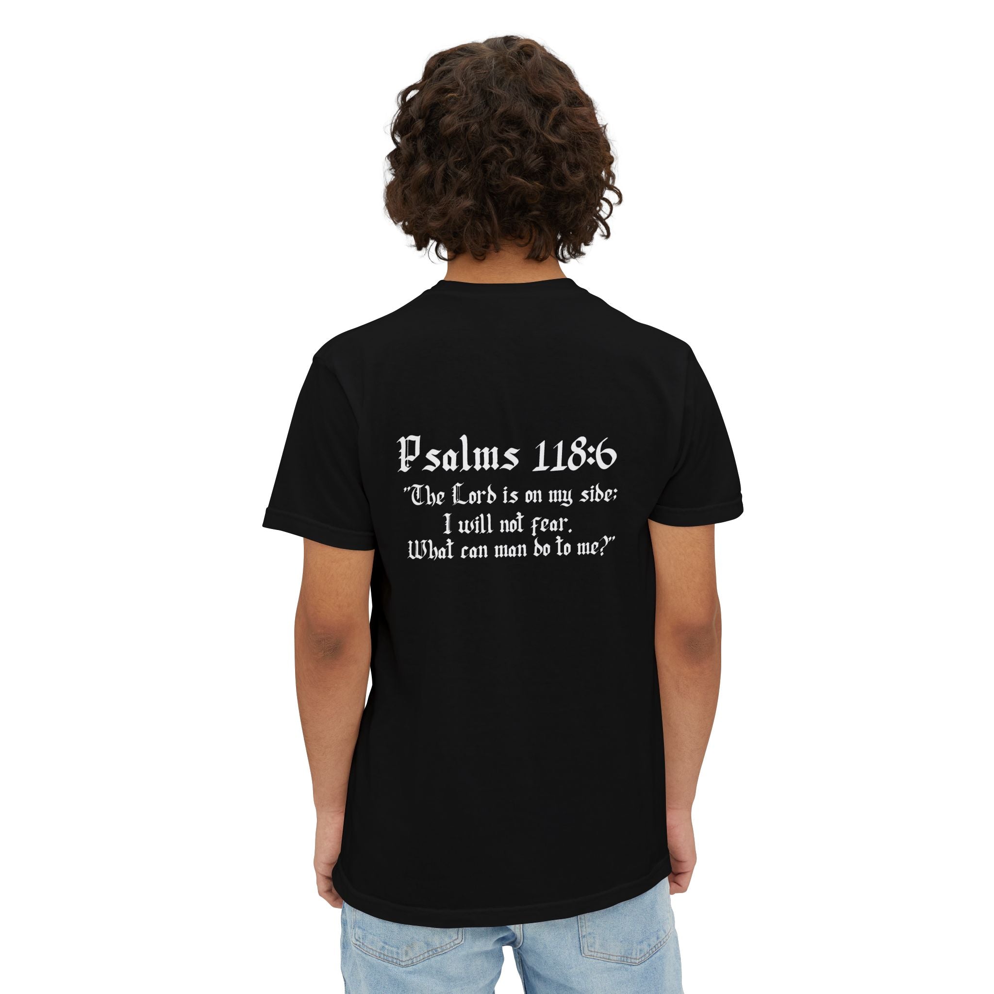 Simple Walk in Faith Psalms 118:6 T-shirt